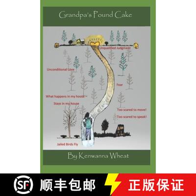 【3-4周达】Grandpa's Pound Cake: What happens in my house, stays in my house! [9780692127544]