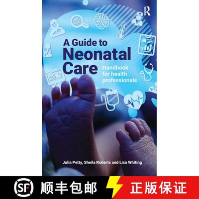 【3-4周达】A Guide to Neonatal Care: Handbook For Health Professionals [9781041053927]