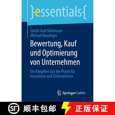 【3-4周达】Bewertung, Kauf und Optimierung von Unternehmen : Ein Ratgeber aus der Praxis für Investo... [9783658289775]