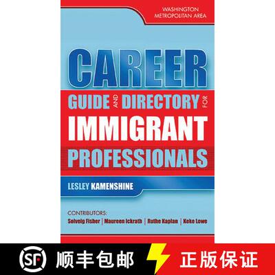 【3-4周达】Career Guide and Directory for Immigrant Professionals : Washington Metropolitan Area [9780810848429]