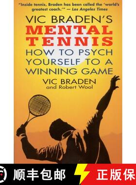 【3-4周达】Vic Braden's Mental Tennis: How to Psych Yourself to a Winning Game [9780316105170]