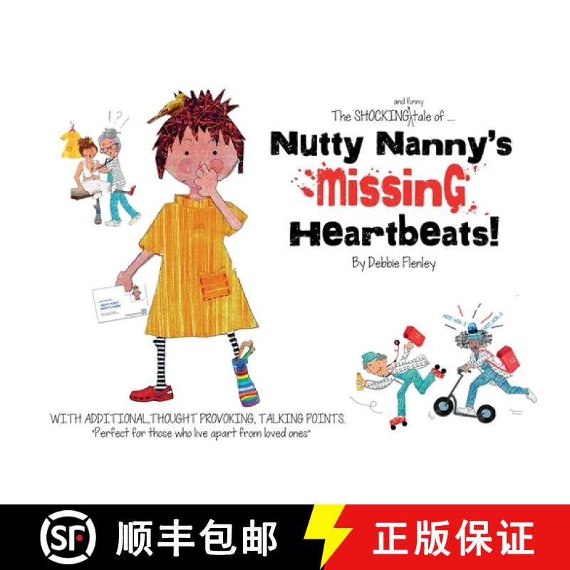 【3-4周达】Nutty Nanny's Missing Heartbeats!: What!! no BOOM BOOM BOOM? [9781399984072]