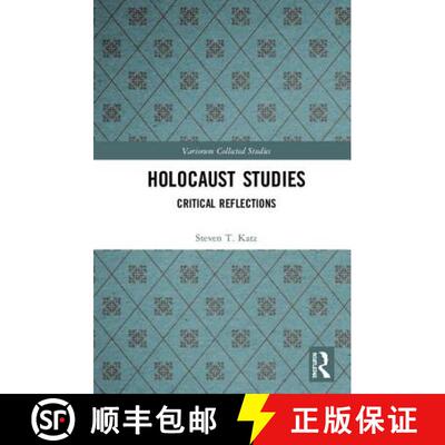 【3-4周达】精装 Holocaust Studies : Critical Reflections [9781138579606]
