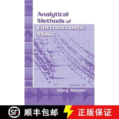 【3-4周达】Analytical Methods of Electroacoustic Music [9781138990425]