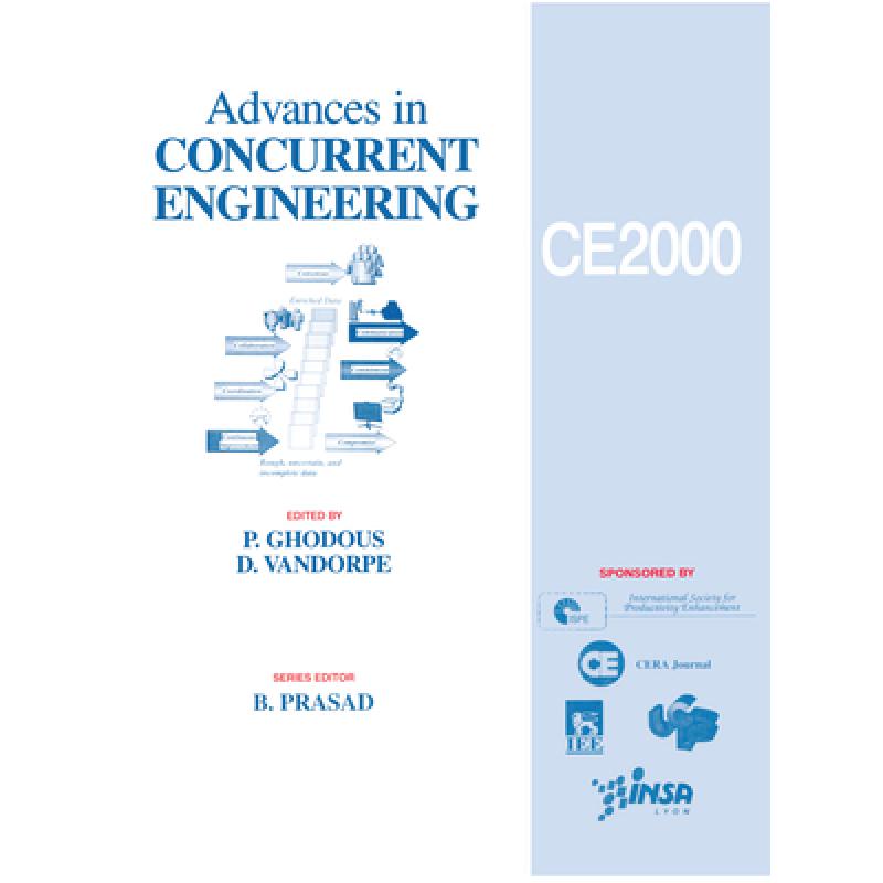 【4周达】Advances in Concurrent Engineering : CE00 Proceedings [9781587160332]