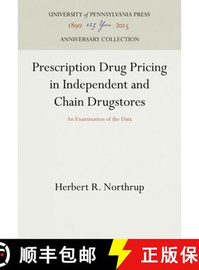 【3-4周达】Prescription Drug Pricing in Independent and Chain Drugstores : An Examination of the Data [9780812277043]
