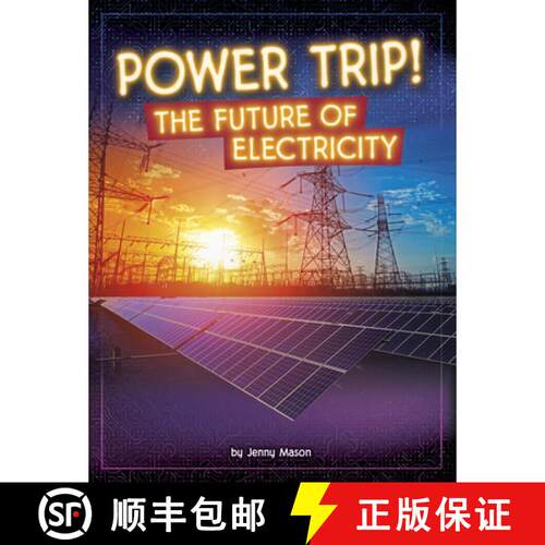 预订 Power Trip!: The Future of Electricity [9798875222306]
