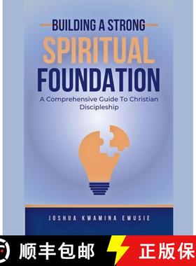 预订 Building A Solid Spiritual Foundation - A Comprehensive Guide To Christian Discipleship [9798224977109]