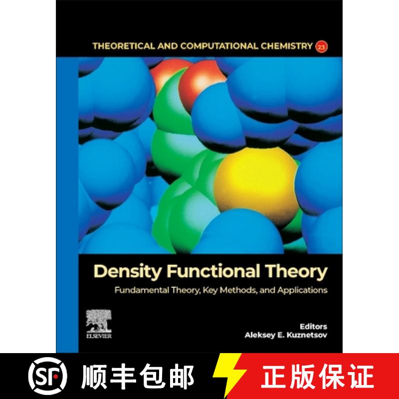 【3-4周达】Density Functional Theory: Fundamental Theory, Key Methods, and Applications Volume 25 [9780443189777] - 封面