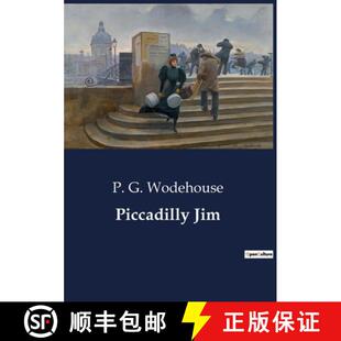 【3-4周达】Piccadilly Jim: A Tale of Mischief and Reform in High Society [9791041803248]