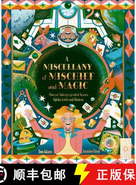 【3-4周达】Miscellany of Mischief and Magic: Discover history's best hoaxes, hijinks, tricks, and ill... [9780711280588]