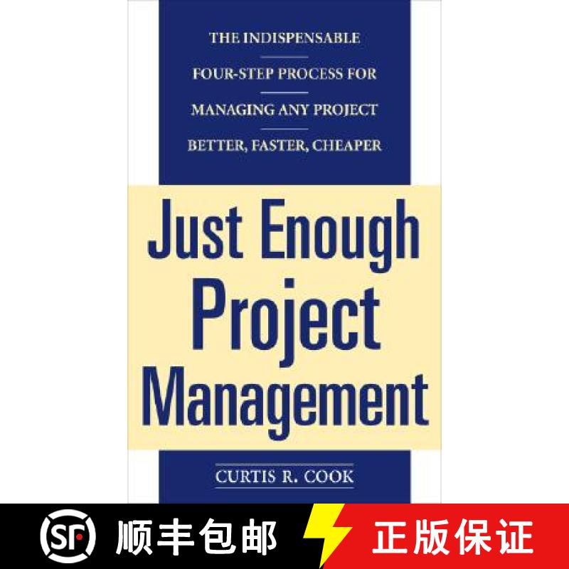 【3-4周达】Just Enough Project Management: The Indispensable Four-Step Process for Managing Any Proje... [9780071445405]