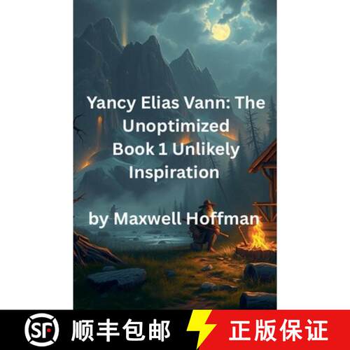 【3-4周达】Yancy Elias Vann: The Unoptimized Book 1 Unlikely Inspiration [9798233200526]