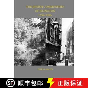 【3-4周达】The Jewish Communities of Islington, 1730s-1880s [9781291645873]