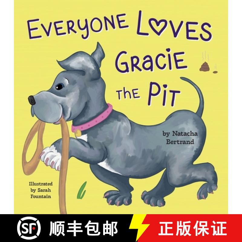 预订 Everyone Loves Gracie the Pit [9798989845507]