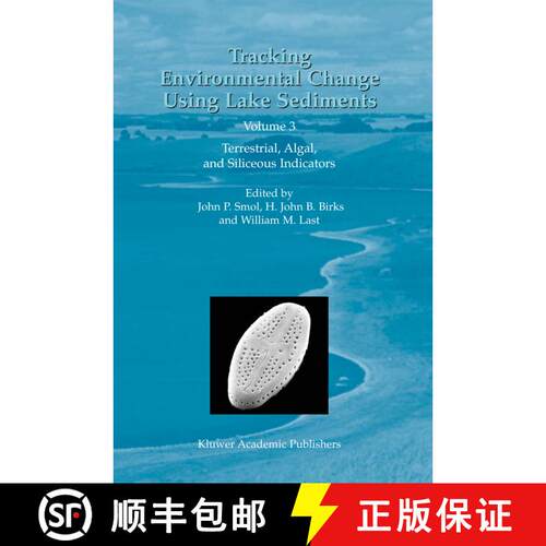 【3-4周达】Tracking Environmental Change Using Lake Sediments: Volume 3: Terrestrial, Algal, and Sili... [9789048160488]