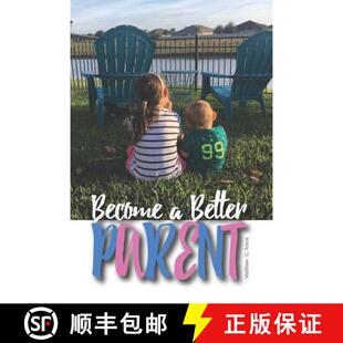 【3-4周达】Become a Better Parent [9780692136331]