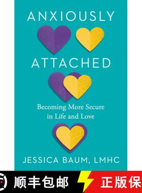 【3-4周达】Anxiously Attached: Becoming More Secure in Life and Love [9780593331064]