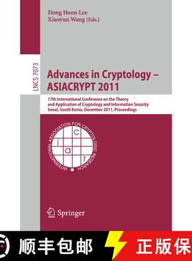 【3-4周达】Advances in Cryptology -- ASIACRYPT 2011: 17th International Conference on the Theory and ... [9783642253843]