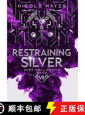 【3-4周达】Restraining Silver: Vast Collective Book 7 [9781735671390]