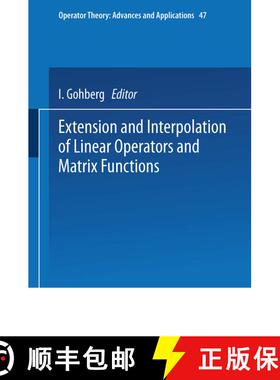 【3-4周达】Extension and Interpolation of Linear Operators and Matrix Functions: Ot47 [9783764325305]