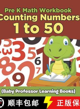 【3-4周达】Pre K Math Workbook: Counting Numbers 1 to 50 (Baby Professor Learning Books) [9798869450258]