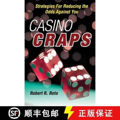 【3-4周达】Casino Craps: Strategies for Reducing the Odds Against You [9781629141695]