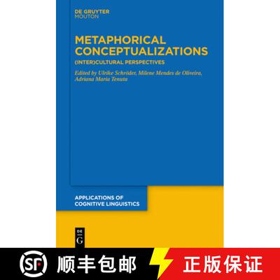 【3-4周达】Metaphorical Conceptualizations: (Inter)Cultural Perspectives [9783110688153]