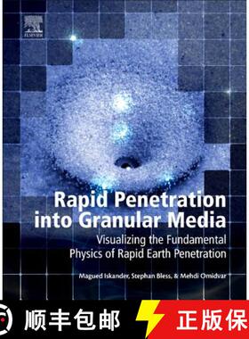 【3-4周达】Rapid Penetration into Granular Media: Visualizing the Fundamental Physics of Rapid Earth ... [9780128008683]