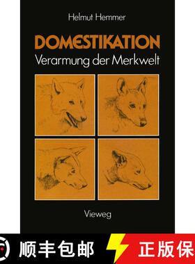 【3-4周达】Domestikation: Verarmung der Merkwelt [9783528085049]