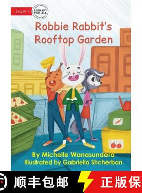 预订 Robbie Rabbit's Rooftop Garden UPDATED [9781922991553]