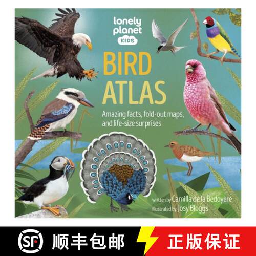 【3-4周达】精装 Lonely Planet Kids Bird Atlas: Amazing Facts & Fold Out Maps | Meet Eagles, Falcons, ... [9781838699970]