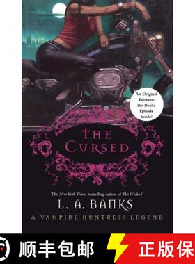 【3-4周达】The Cursed: A Vampire Huntress Legend [9780312352370]