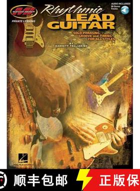 预订 Barrett Tagliarino: Rhythmic Lead Guitar - Solo Phrasing, Groove And Timing For All Styles (Book... [9780980235326]