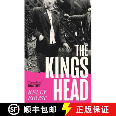 【3-4周达】Kings Head: The exhilarating celebration of female friendship from a startling new literar... [9781805462408]