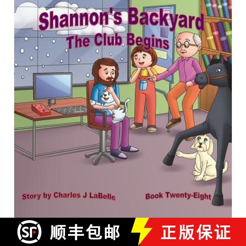 预订 Shannon's Backyard The Club Begins Book Twenty-Eight [9781896710716]