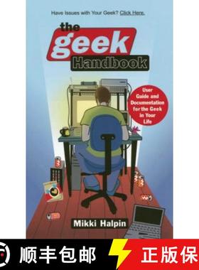 【3-4周达】The Geek Handbook : User Guide and Documentation for the Geek in Your Life [9780671036867]