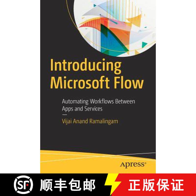 【3-4周达】Introducing Microsoft Flow : Automating Workflows Between Apps and Services [9781484236291]