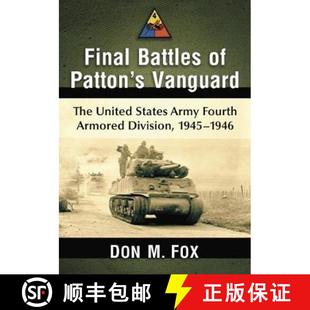Armored Fourth 1945 Vanguard United Army Patton 9781476680095 ... Final 4周达 States Battles Division The