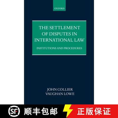 【3-4周达】精装 The Settlement of Disputes in International Law: Institutions and Procedures [9780198256694]