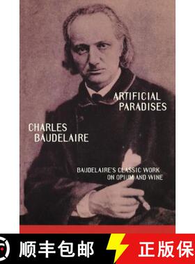 【3-4周达】Artificial Paradises: Baudelaire's Masterpiece on Hashish [9780806514833]