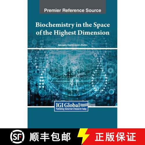 【3-4周达】Biochemistry in the Space of the Highest Dimension [9798369305928]