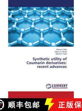 预订 Synthetic utility of Coumarin derivatives: recent advances [9783659764486]