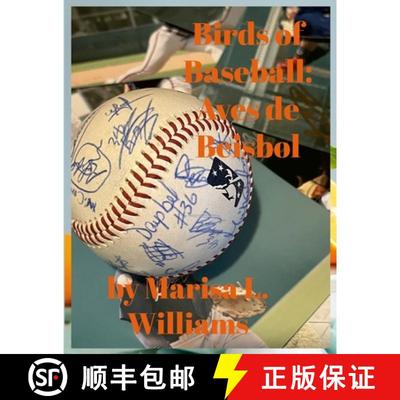 【3-4周达】Birds of Baseball: Aves de Beisbol [9781387374670]