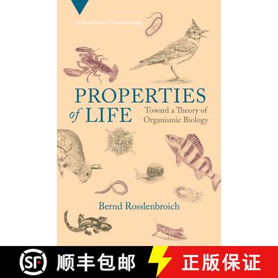 【3-4周达】Properties of Life: Toward a Theory of Organismic Biology [9780262546201]