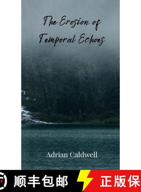 【3-4周达】The Erosion of Temporal Echoes [9783690802666]