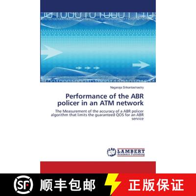 预订 Performance of the ABR policer in an ATM network [9783844322910]