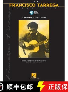 【3-4周达】Francisco Tarrega the Francisco Tarrega Collection Guitar Songbook with Online Audio Class... [9780793560523]