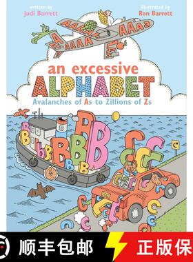【3-4周达】An Excessive Alphabet: Avalanches of As to Zillions of Zs [9781481439862]