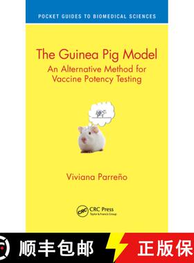 【3-4周达】精装 The Guinea Pig Model: An Alternative Method for Vaccine Potency Testing [9781032446400]